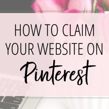 HOW TO CLAIM YOUR WEBSITE ON PINTEREST