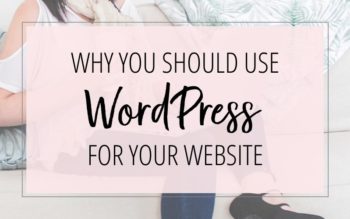 Why you should use wordpress for your website
