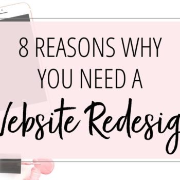 8 Reason Why You Need A Website Redesign