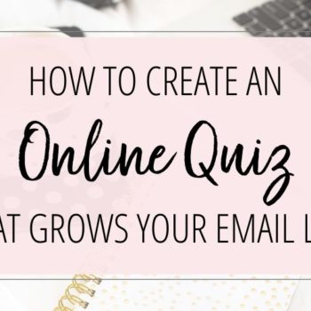 How To Create An Online Quiz That Grows Your Email List