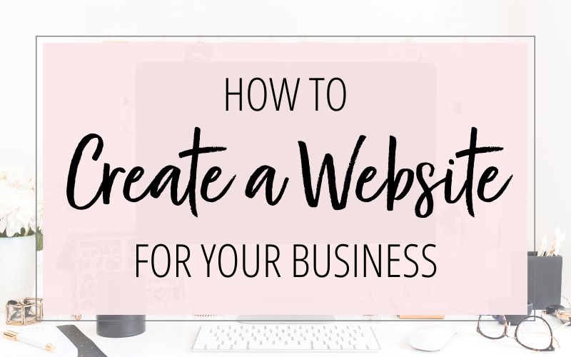 How to Create a Website for Your Business in 2020